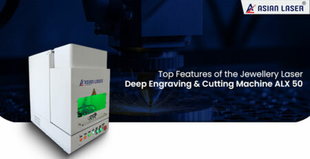 Top Features of the Jewellery Laser Deep Engraving & Cutting Machine ALX 50