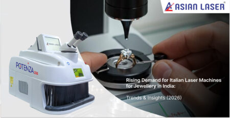 Rising Demand for Italian Laser Machines for Jewellery in India: Trends & Insights (2026)